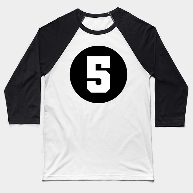 Number Five - 5 Baseball T-Shirt by SPAZE